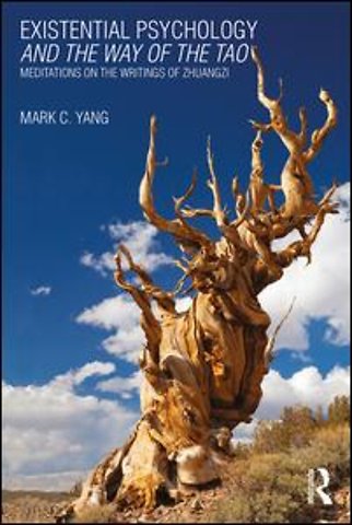 Existential Psychology and the Way of the Tao