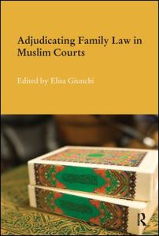 Adjudicating Family Law in Muslim Courts