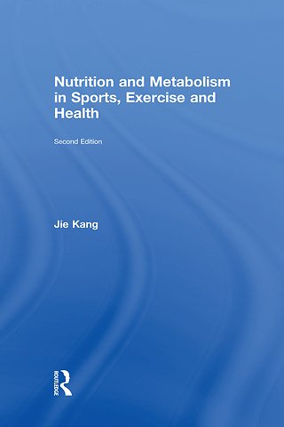 Nutrition and Metabolism in Sports, Exercise and Health