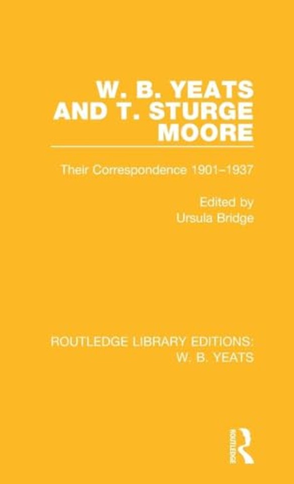 W. B. Yeats and T. Sturge Moore