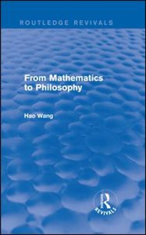 From Mathematics to Philosophy (Routledge Revivals)