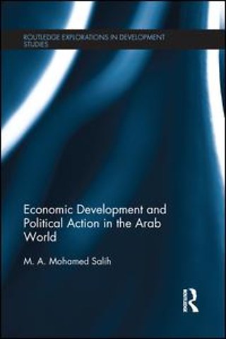 Economic Development and Political Action in the Arab World