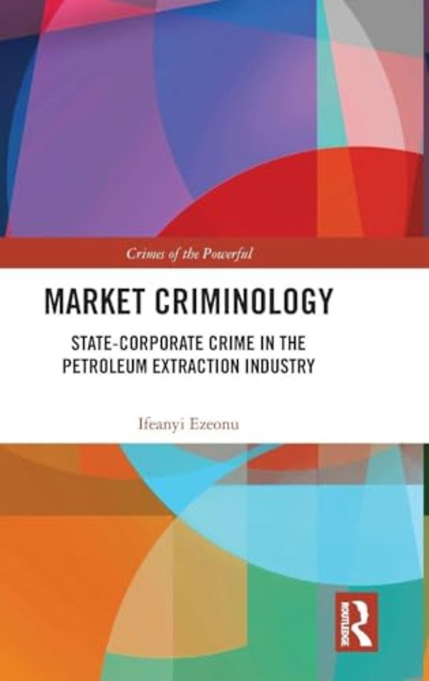 Market Criminology