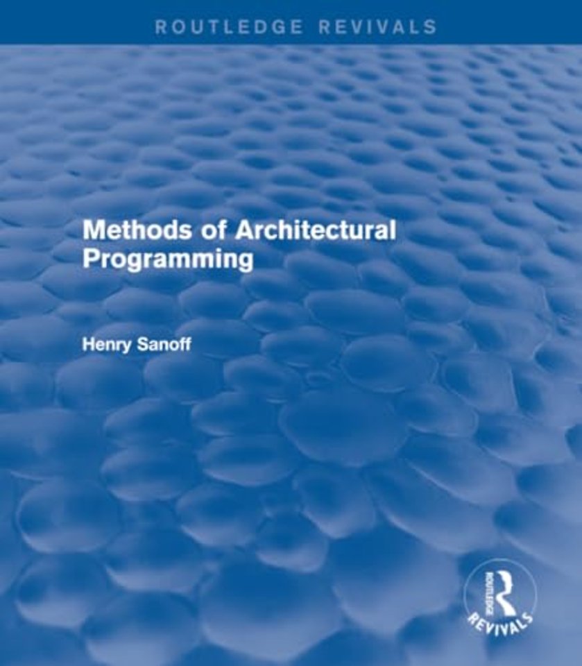 Methods of Architectural Programming (Routledge Revivals)
