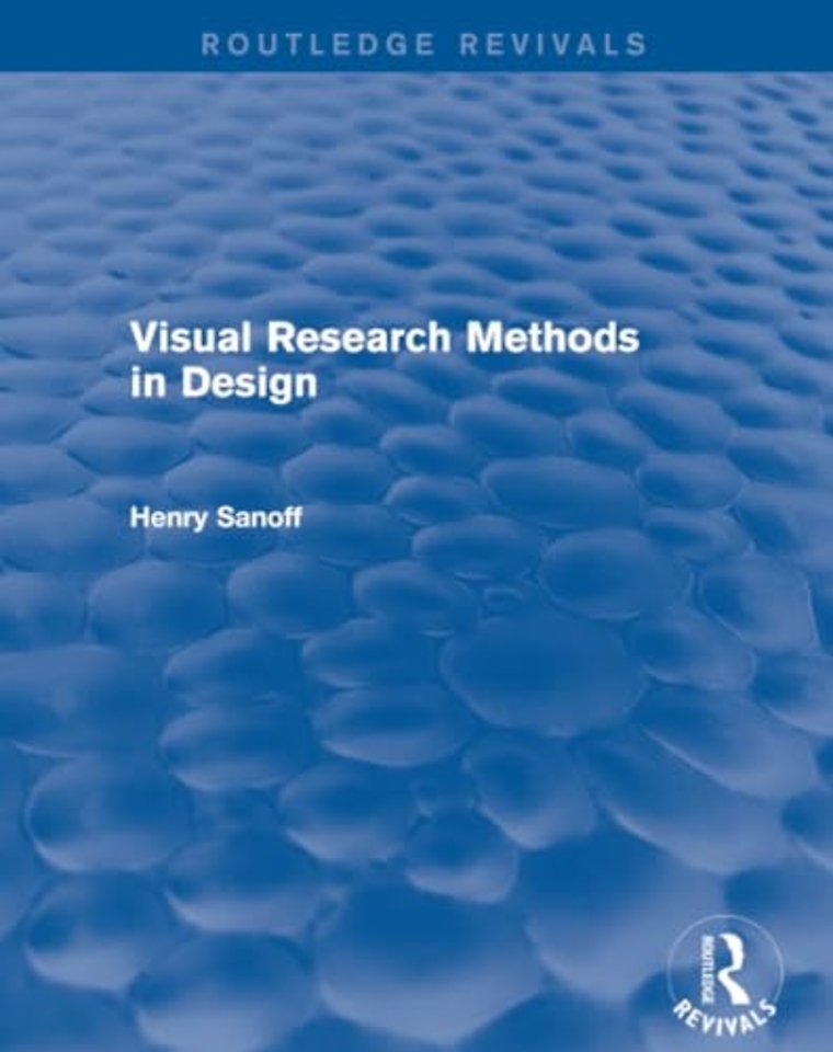 Visual Research Methods in Design (Routledge Revivals)