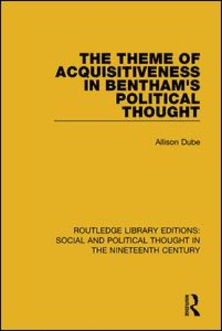 Theme of Acquisitiveness in Bentham's Political Thought
