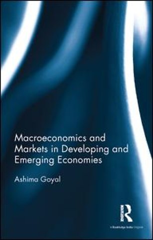 Macroeconomics and Markets in Developing and Emerging Economies