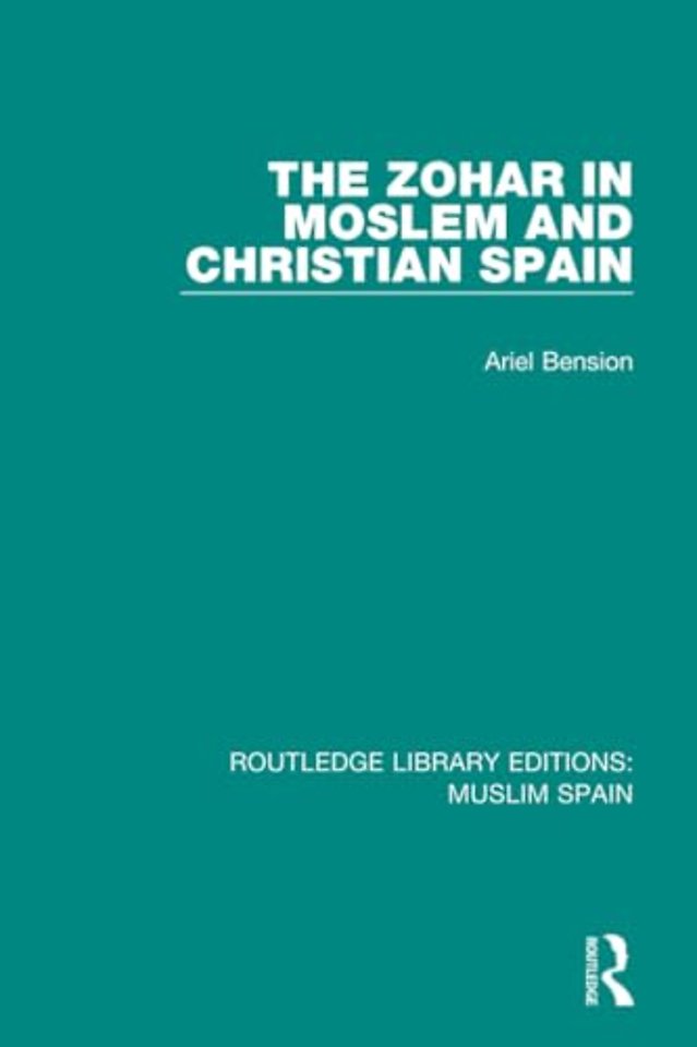 Zohar in Moslem and Christian Spain