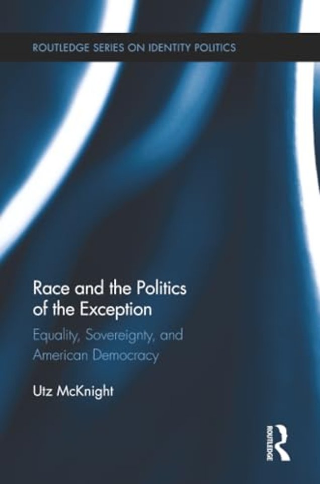 Race and the Politics of the Exception