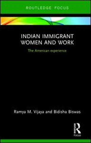 Indian Immigrant Women and Work