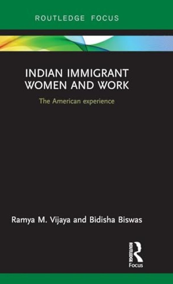 Indian Immigrant Women and Work