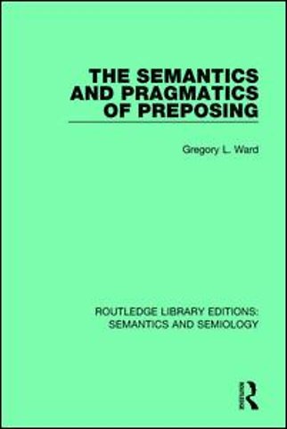 Semantics and Pragmatics of Preposing