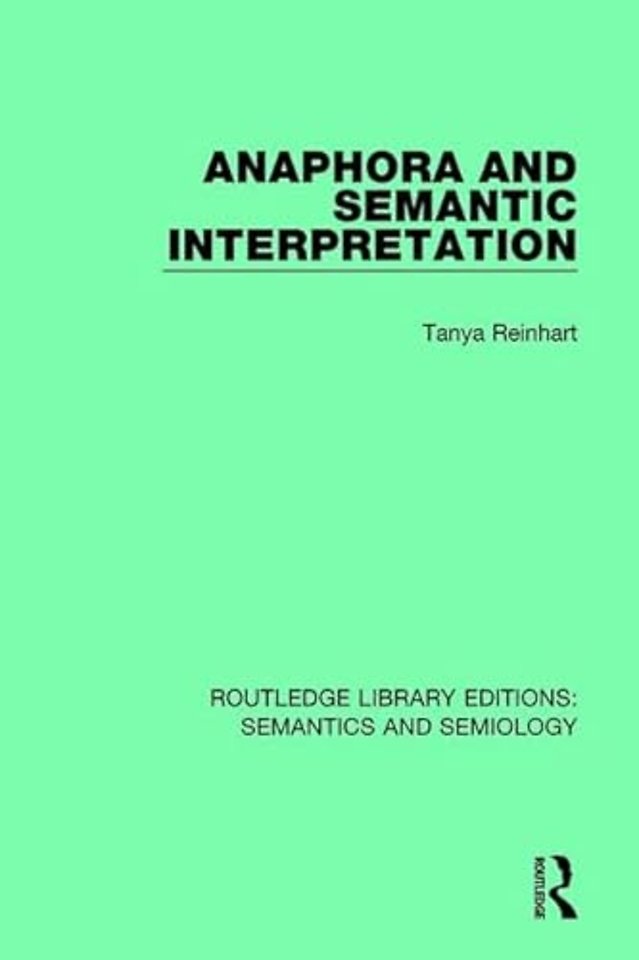 Anaphora and Semantic Interpretation