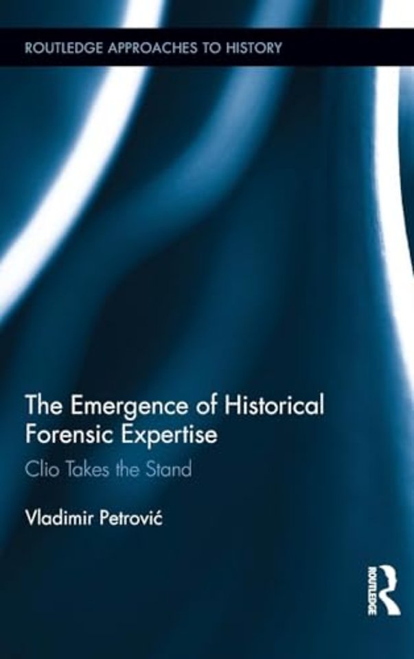 Emergence of Historical Forensic Expertise