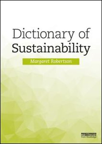 Dictionary of Sustainability