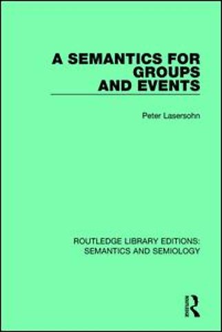 Semantics for Groups and Events