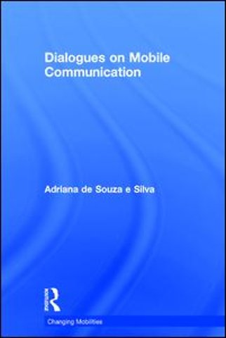 Dialogues on Mobile Communication