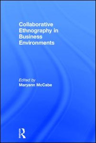 Collaborative Ethnography in Business Environments