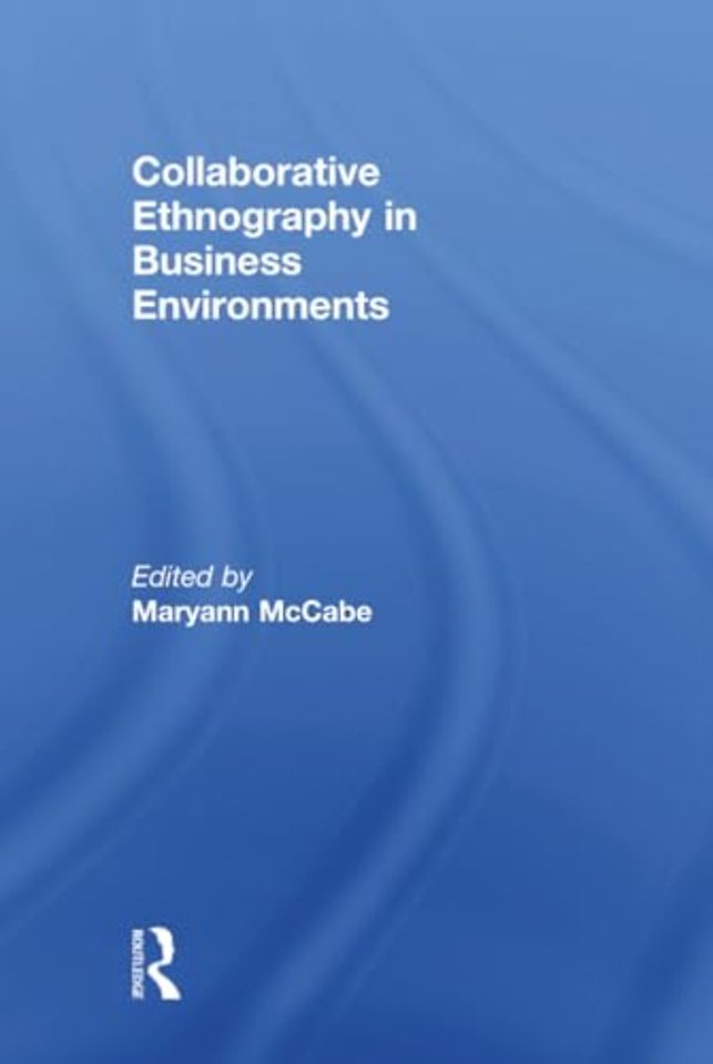 Collaborative Ethnography in Business Environments