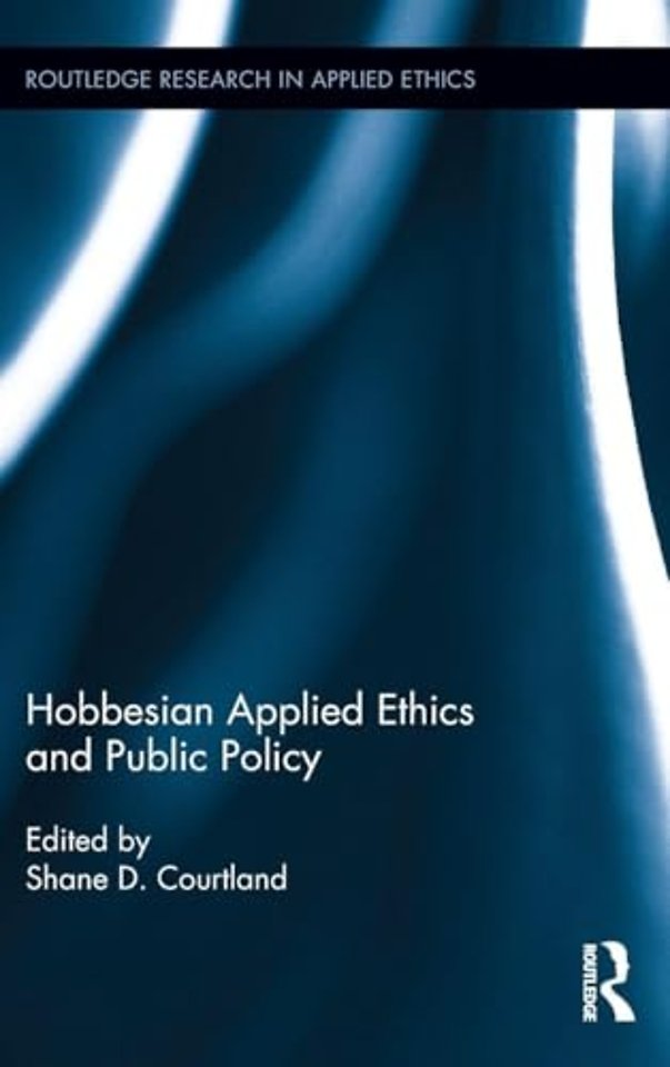 Hobbesian Applied Ethics and Public Policy