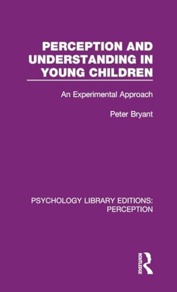 Perception and Understanding in Young Children