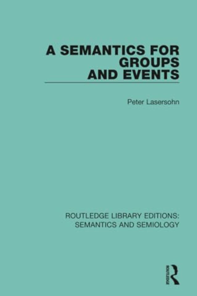 Semantics for Groups and Events
