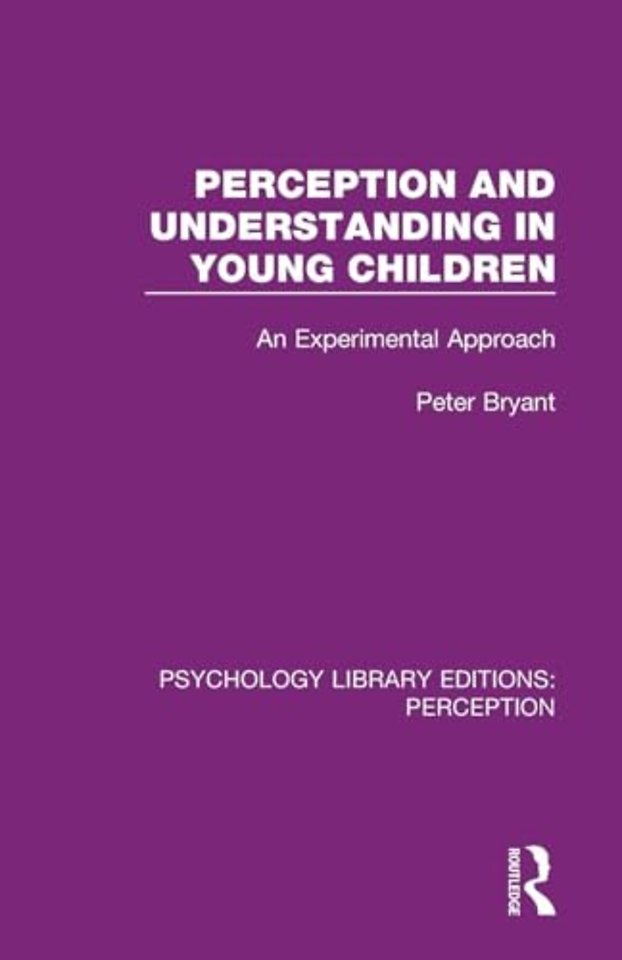Perception and Understanding in Young Children