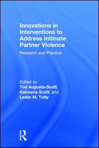 Innovations in Interventions to Address Intimate Partner Violence