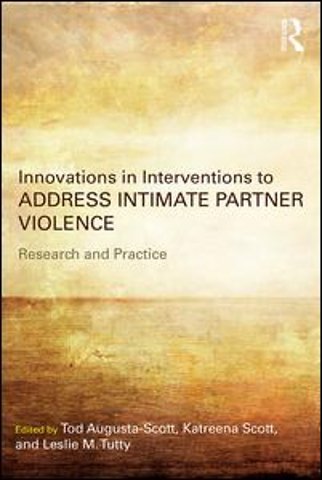 Innovations in Interventions to Address Intimate Partner Violence