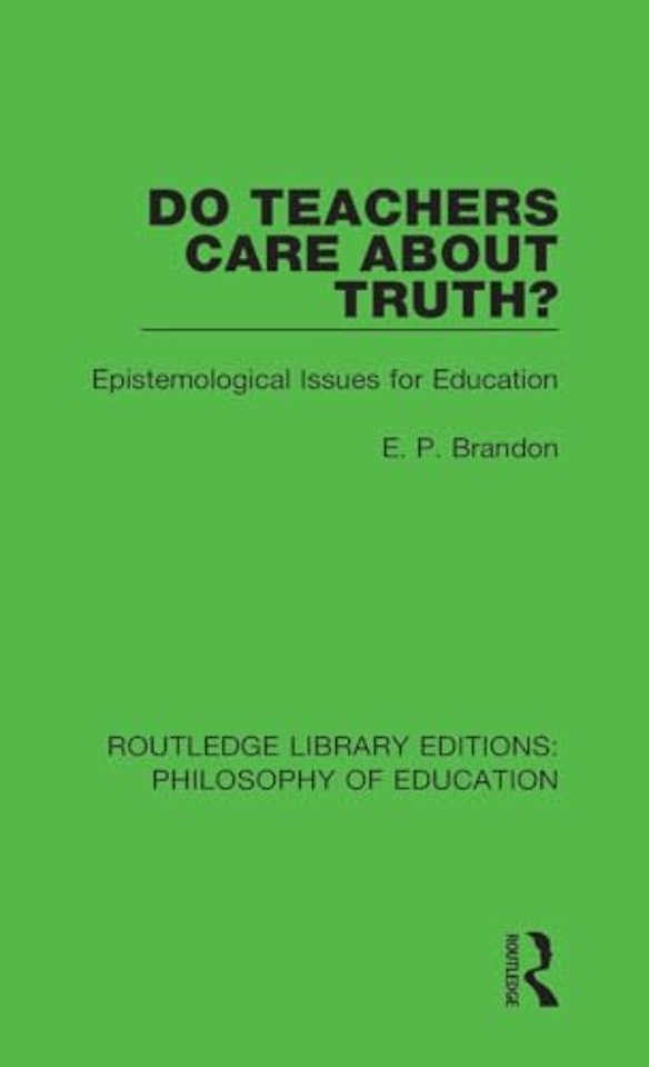 Do Teachers Care About Truth?