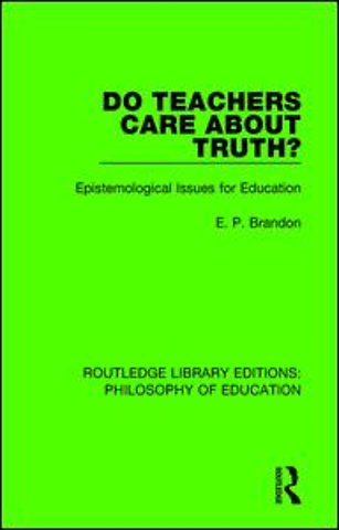 Do Teachers Care About Truth?