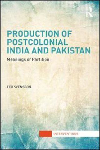 Production of Postcolonial India and Pakistan
