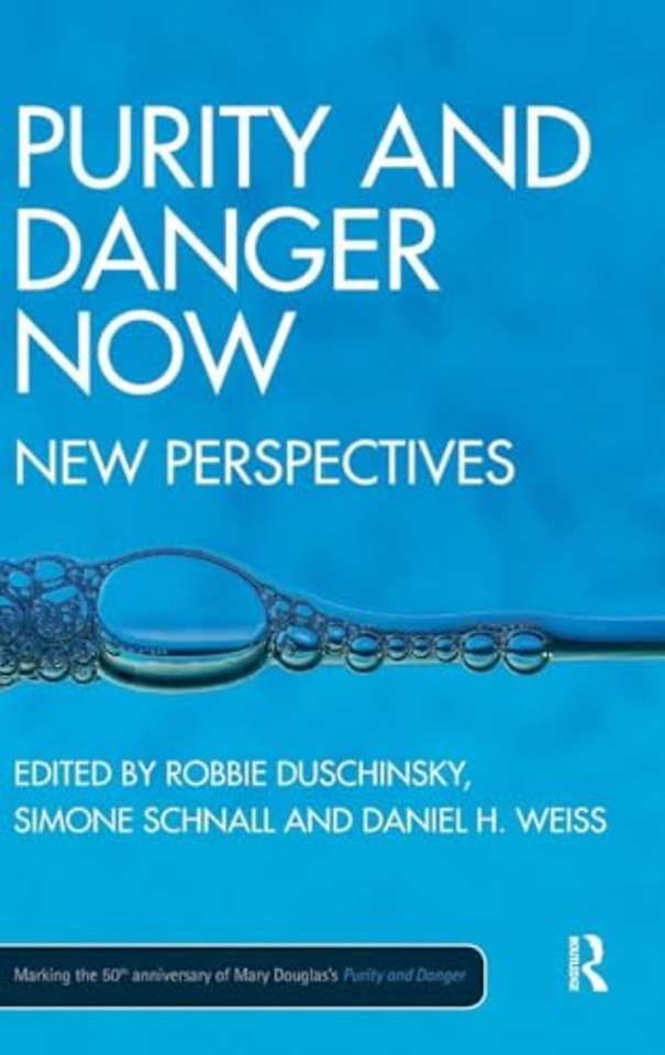 Purity and Danger Now