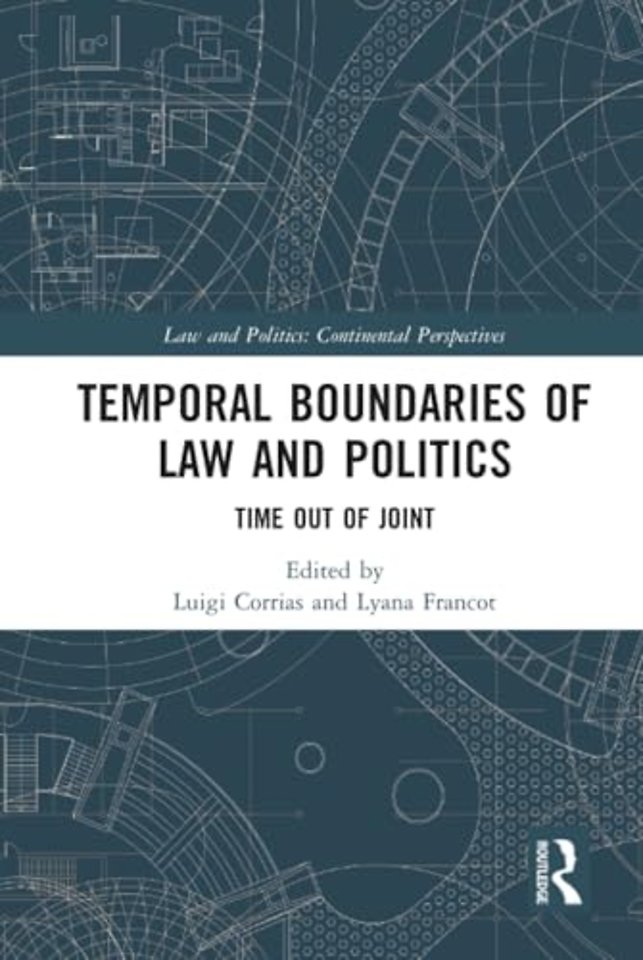 Temporal Boundaries of Law and Politics