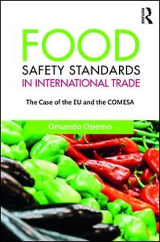 Food Safety Standards in International Trade