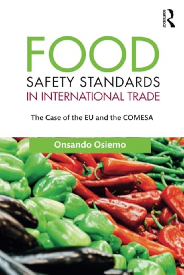 Food Safety Standards in International Trade