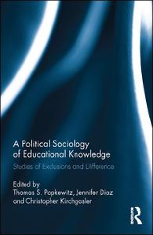 Political Sociology of Educational Knowledge