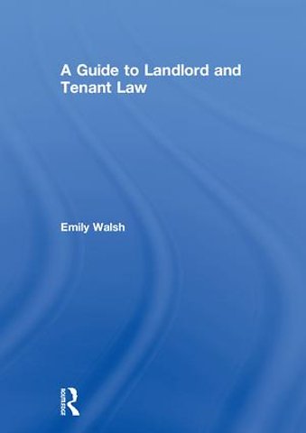 Guide to Landlord and Tenant Law