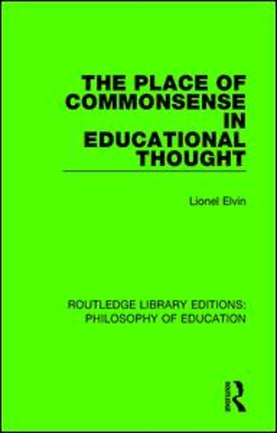 Place of Commonsense in Educational Thought
