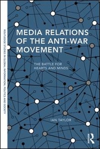 Media Relations of the Anti-War Movement