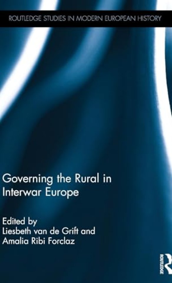 Governing the Rural in Interwar Europe