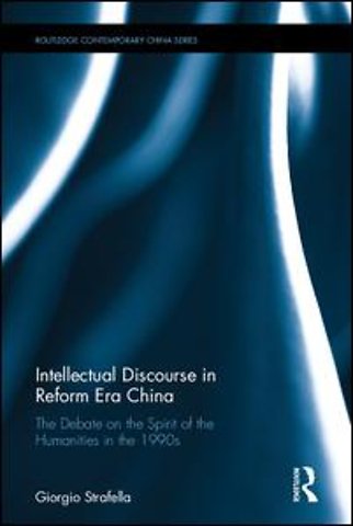 Intellectual Discourse in Reform Era China