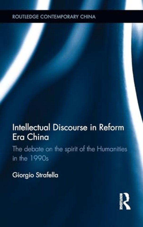 Intellectual Discourse in Reform Era China