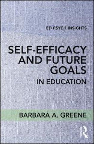 Self-Efficacy and Future Goals in Education