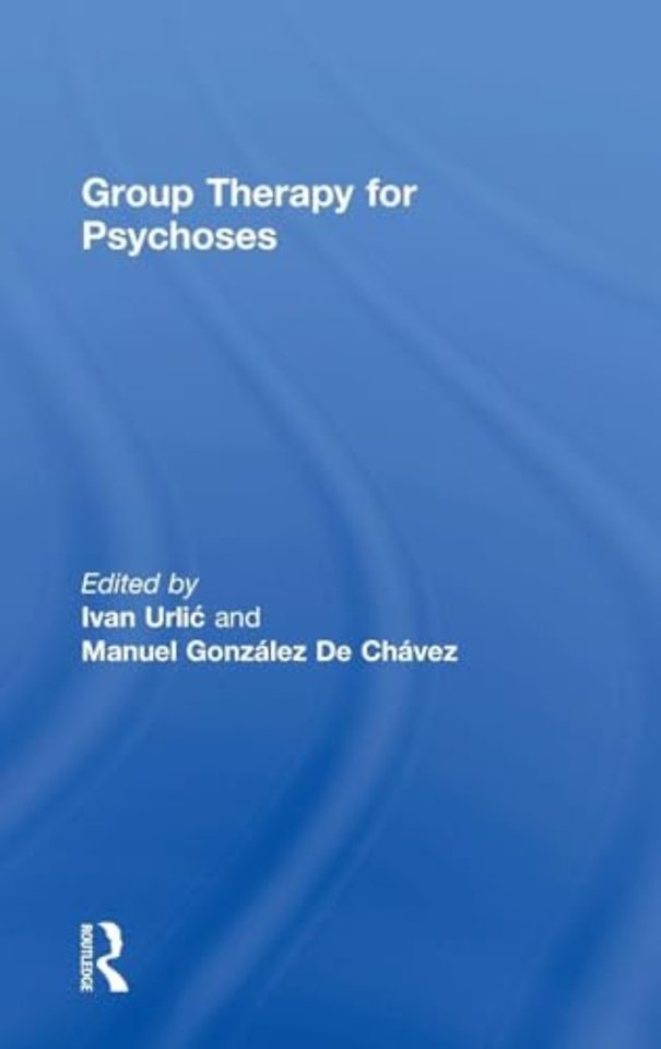 Group Therapy for Psychoses