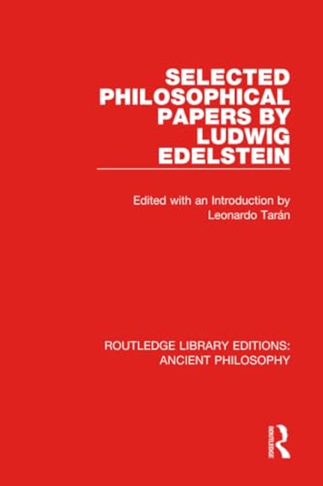 Selected Philosophical Papers by Ludwig Edelstein