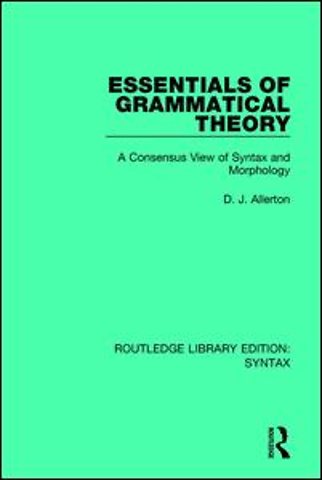 Essentials of Grammatical Theory
