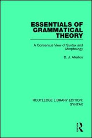Essentials of Grammatical Theory