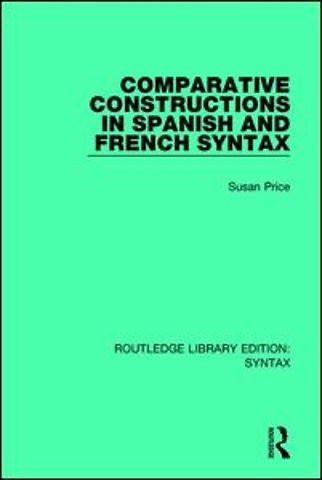 Comparative Constructions in Spanish and French Syntax