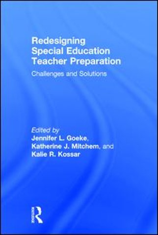 Redesigning Special Education Teacher Preparation